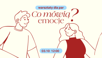 Warsztaty dla par - Co mówią emocje?