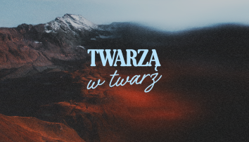 Twarzą w Twarz